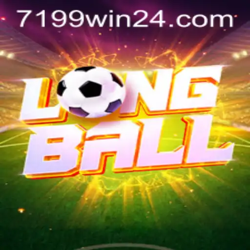 Descubra o Fascinante Mundo de LongBall e a Estratégia 7199win