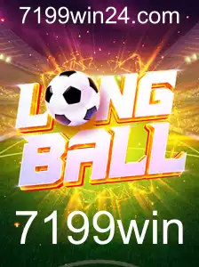 Descubra o Fascinante Mundo de LongBall e a Estratégia 7199win